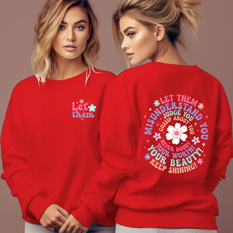 Woman Clothing Let Them Misunderstand You Sweatshirt - Lumina shop