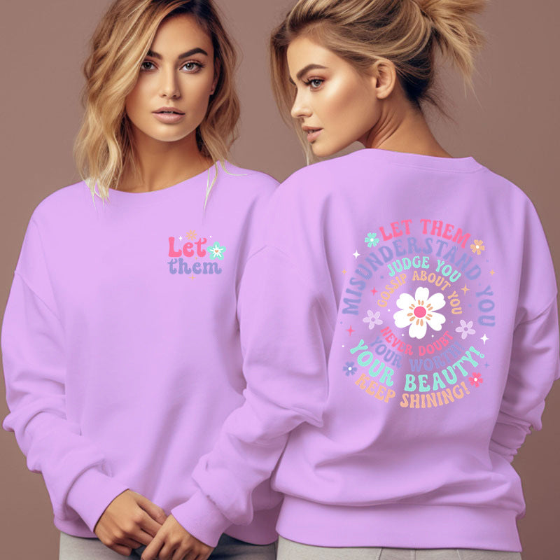 Woman Clothing Let Them Misunderstand You Sweatshirt - Lumina shop