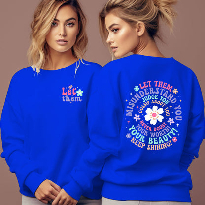 Woman Clothing Let Them Misunderstand You Sweatshirt - Lumina shop